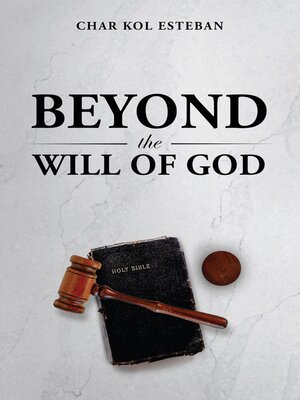 cover image of Beyond the Will of God